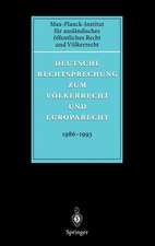 Deutsche Rechtsprechung zum Völkerrecht und Europarecht 1986 - 1993