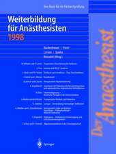 Der Anaesthesist Weiterbildung für Anästhesisten 1998: Ihre Basis für die Facharztprüfung