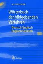 Wörterbuch der bildgebenden Verfahren/Dictionary of Medical Imaging: Deutsch/Englisch, English/German