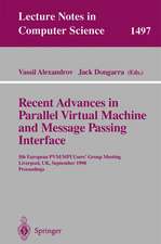 Recent Advances in Parallel Virtual Machine and Message Passing Interface: 5th European PVM/MPI Users' Group Meeting, Liverpool, UK, September 7-9, 1998, Proceedings