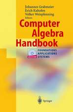 Computer Algebra Handbook: Foundations · Applications · Systems