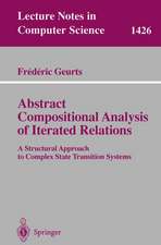 Abstract Compositional Analysis of Iterated Relations: A Structural Approach to Complex State Transition Systems