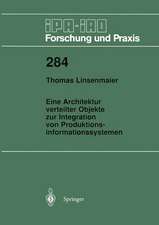 Eine Architektur verteilter Objekte zur Integration von Produktionsinformationssystemen