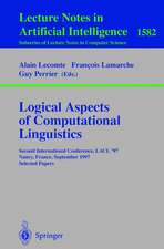 Logical Aspects of Computational Linguistics: Second International Conference, LACL'97, Nancy, France, September 22-24, 1997, Selected Papers