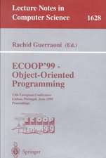 ECOOP '99 - Object-Oriented Programming: 13th European Conference Lisbon, Portugal, June 14-18, 1999 Proceedings