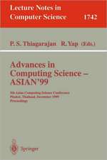 Advances in Computing Science - ASIAN'99: 5th Asian Computing Science Conference, Phuket, Thailand, December 10-12, 1999 Proceedings