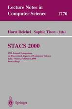 STACS 2000: 17th Annual Symposium on Theoretical Aspects of Computer Science Lille, France, February 17-19, 2000 Proceedings