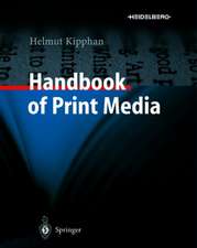 Handbook of Print Media: Technologies and Production Methods