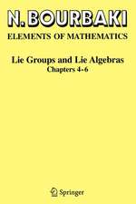 Lie Groups and Lie Algebras: Chapters 4-6