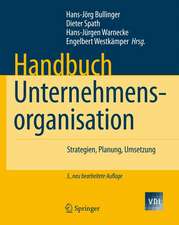 Handbuch Unternehmensorganisation: Strategien, Planung, Umsetzung