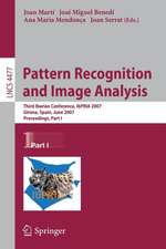 Pattern Recognition and Image Analysis: Third Iberian Conference, IbPRIA 2007, Girona, Spain, June 6-8, 2007, Proceedings, Part I