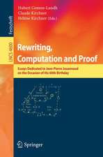 Rewriting, Computation and Proof: Essays Dedicated to Jean-Pierre Jouannaud on the Occasion of his 60th Birthday