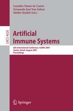 Artificial Immune Systems: 6th International Conference, ICARIS 2007, Santos, Brazil, August 26-29, 2007, Proceedings