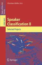 Speaker Classification II: Selected Papers