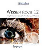 Wissen Hoch 12: Erkenntnisse und Themen die uns bewegen 2007/2008