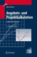 Angebots- und Projektkalkulation: Leitfaden für Praktiker