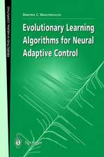 Evolutionary Learning Algorithms for Neural Adaptive Control