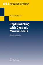 Experimenting with Dynamic Macromodels: Growth and Cycles