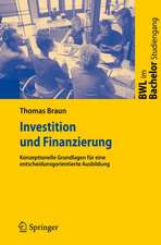 Investition und Finanzierung: Konzeptionelle Grundlagen für eine entscheidungsorientierte Ausbildung