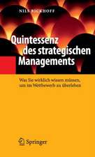 Quintessenz des strategischen Managements: Was Sie wirklich wissen müssen, um im Wettbewerb zu überleben