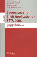 Sequences and Their Applications - SETA 2008: 5th International Conference Lexington, KY, USA, September 14-18, 2008, Proceedings