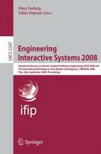 Engineering Interactive Systems 2008: Second Conference on Human-Centered Software Engineering, HCSE 2008 and 7th International Workshop on Task Models and Diagrams, TAMODIA 2008, Pisa, Italy, September 25-26, 2008, Proceedings