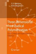 Three-Dimensional Free-Radical Polymerization: Cross-Linked and Hyper-Branched Polymers