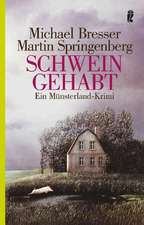 Schwein gehabt