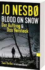 Blood on Snow. Der Auftrag & Das Versteck