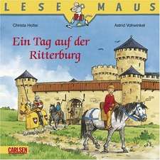 Holtei, C: Tag auf der Ritterburg