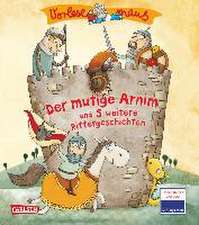 VORLESEMAUS 17. Der mutige Arnim