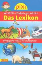 Pixi Wissen Das Lexikon