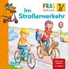 Frag doch mal ... die Maus: Im Straßenverkehr