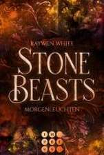 Stone Beasts 3: Morgenleuchten