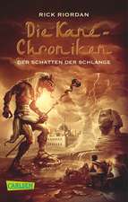 Die Kane-Chroniken 03: Der Schatten der Schlange