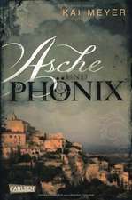 Asche und Phönix - E-Book inklusive