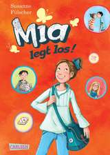 Mia 01: Mia legt los!