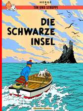 Tim und Struppi 06. Die schwarze Insel