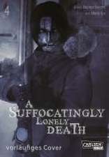 A Suffocatingly Lonely Death 4