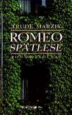 Romeo Spätlese