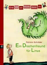 Erst ich ein Stück, dann du 01. Ein Drachenfreund für Linus