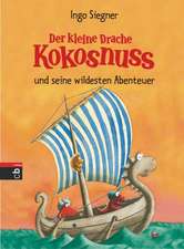 Der kleine Drache Kokosnuss und seine wildesten Abenteuer