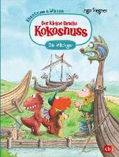 Der kleine Drache Kokosnuss - Abenteuer & Wissen - Die Wikinger