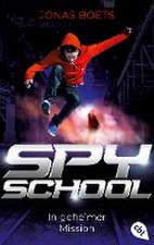 Spy School - In geheimer Mission