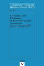 Konversion und Konfession in der Frühen Neuzeit