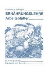 Ernährungslehre. Arbeitsblätter/Schülerheft