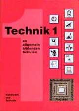 Technik 1 für die Klassen 5 - 7