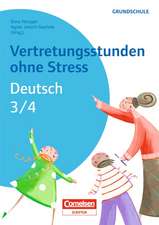 Vertretungsstunden ohne Stress Deutsch 3./4. Schuljahr