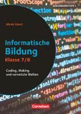 Klasse 7/8 - Informatische Bildung