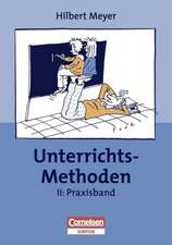 UnterrichtsMethoden 2. Praxisband